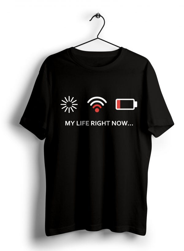 My Life Right Now T Shirt