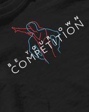 Load image into Gallery viewer, Be Your Own Competition Half Sleeve T-Shirt
