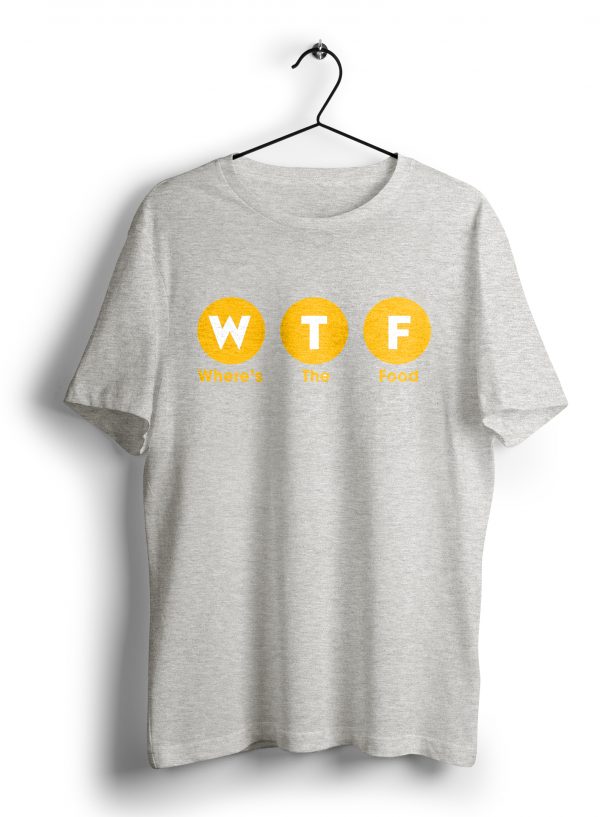 Where's The Food (WTF) T Shirt